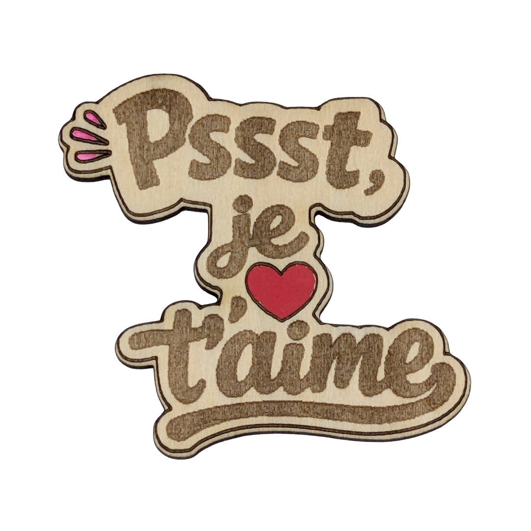 Aimant en bois pssst je t'aime - Mobju
