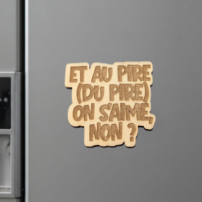 Aimant en bois et au pire (du pire) on s'aime, non ? - Mobju