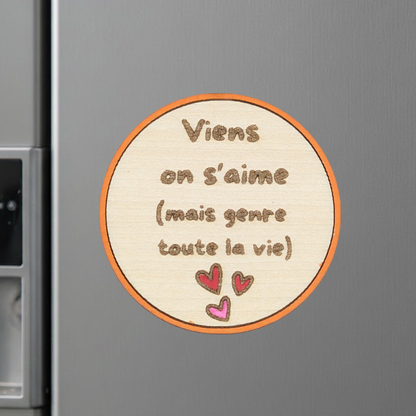 aimant en bois viens on s'aime (mais genre toute la vie) - Mobju